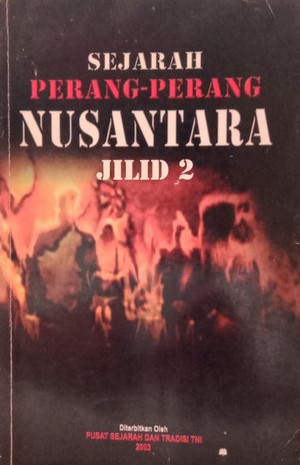 Sejarah Perang - Perang Nusantara I ( Abad 7 - 16 )